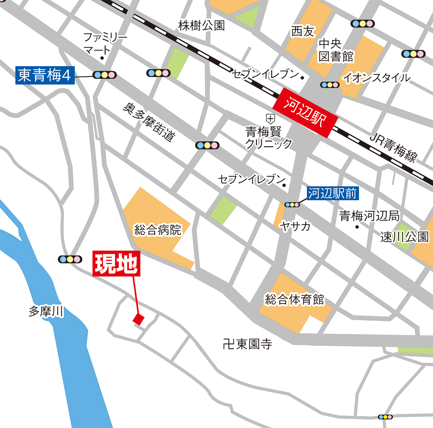 案内図・カーナビへの入力は「青梅市河辺町3-1101-2」 案内図・カーナビへの入力は「青梅市河辺町3-1101-2」